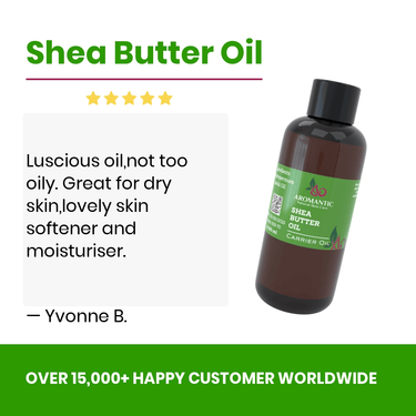 Shea Butter Oil - Aromantic UK