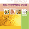 eB21 The Aromantic Guide to unlocking the powerful Health and rejuvenation benefits of vegetable oils eBook edition - Aromantic UK